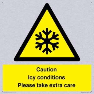 Caution Icy conditions please take extra care